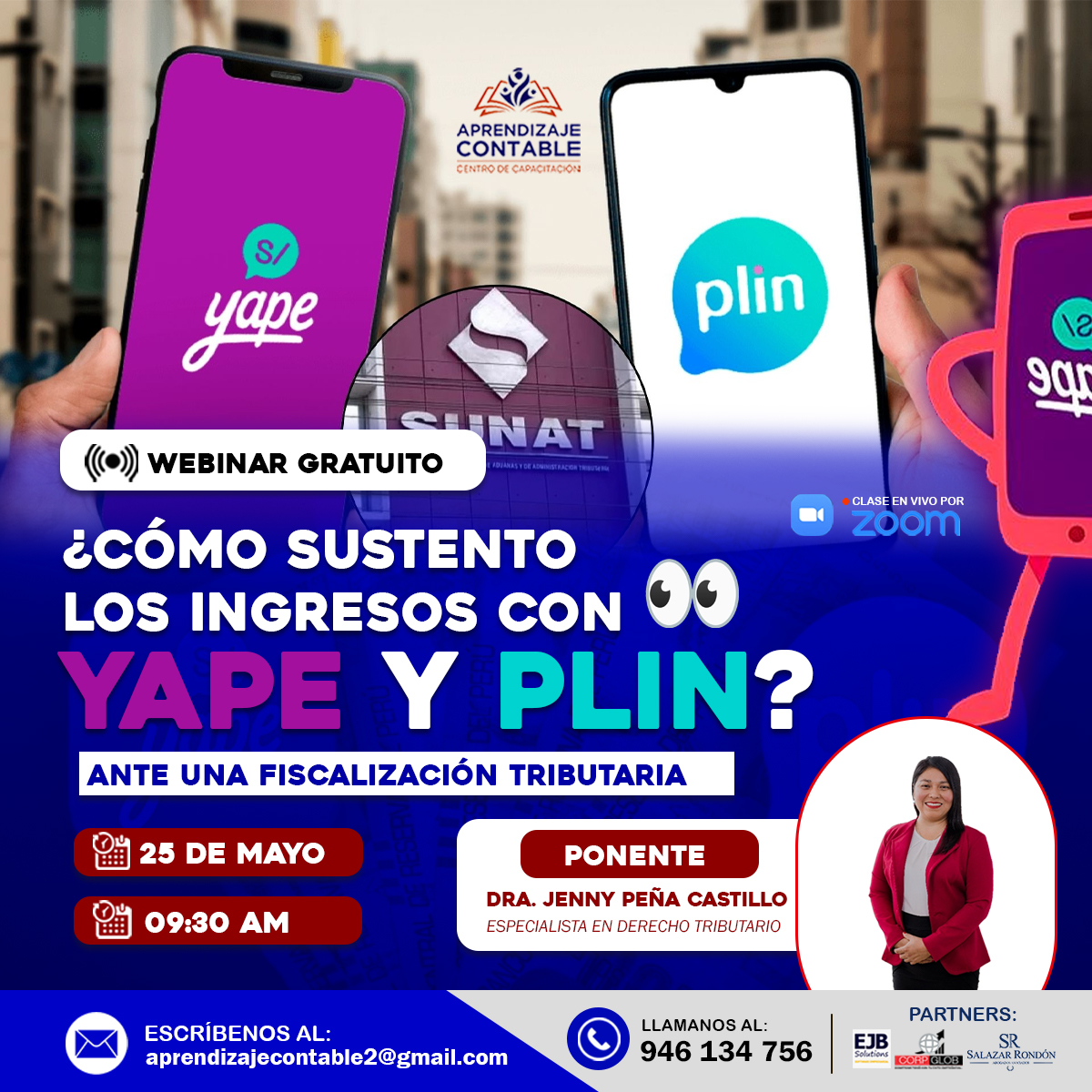 Webinar ¿CÓMO SUSTENTO LOS INGRESOS CON YAPE Y PLIN? ANTE UNA FISCALIZACIÓN TRIBUTARIA